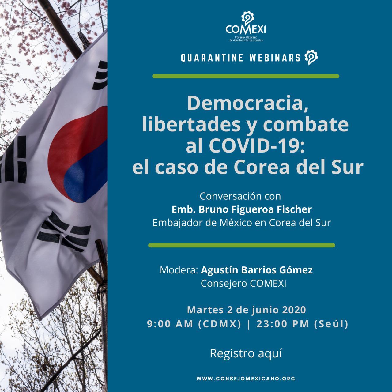 Invitación del Webinar “Democracia, libertades y combate al COVID-19: el caso de Corea del Sur”. | COMEXI