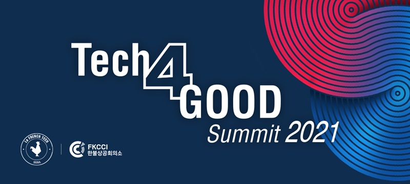 Affiche Tech4Good Summit Séoul Ⓒ French Tech Community Seoul and the French Korean Chamber of Commerce and Industry (FKCCI)