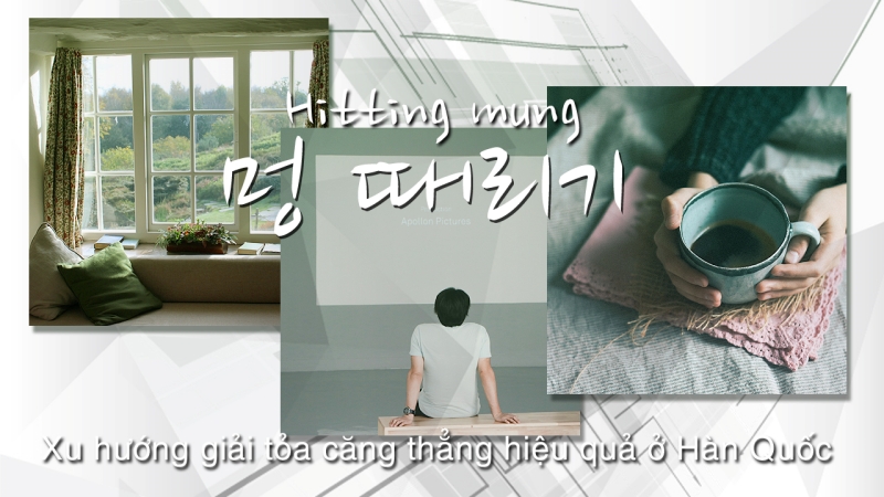 Xu hướng giải tỏa căng thẳng mang tên “Hitting Mung” đem lại cho người dân xứ Hàn liệu pháp chữa trị hiệu quả các chứng bệnh liên quan đến thần kinh bằng việc để não ngừng suy nghĩa trong thời gian ngắn thông qua một số hoạt động bao gồm: ngồi yên, ngắm cảnh hoặc thư giãn ở những nơi như quán cà phê, rạp chiếu phim, khu du lịch sinh thái,... (Ảnh: Unsplash ; Biên tập: Vũ Đỗ Hải Hà)