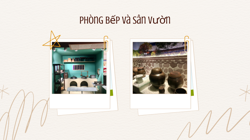 Khám phá Phòng bếp và Sân vườn của một ngôi nhà Hanok xưa (Ảnh: Trần Thị Phương Thu, Nguyễn Văn Khánh / Biên tập: Trần Thị Phương Thu)