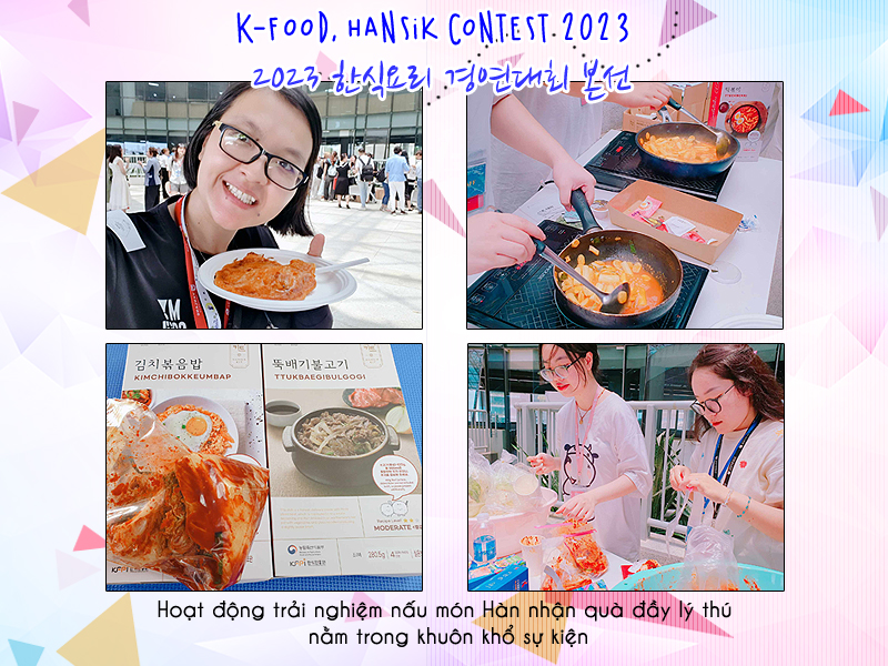 Mình đã có dịp trải nghiệm hoạt động nấu và thưởng thức món Hàn tại cuộc thi “Ssam, món ăn hữu nghị Việt – Hàn”, đồng thời nhận về nhiều phần quà có giá trị liên quan tới ẩm thực. (Ảnh: Vũ Đỗ Hải Hà)