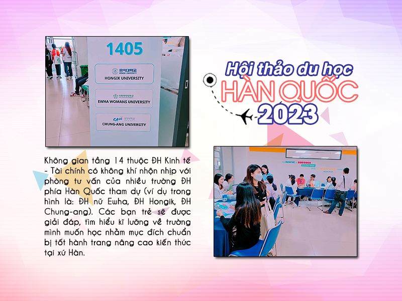 Không gian tầng 14 của Đại học Kinh tế - Tài chính chào đón các bạn trẻ bằng những phòng tư vấn du học từ một số trường Đại học uy tín ở xứ sở Kim Chi. (Ảnh: Vũ Đỗ Hải Hà)