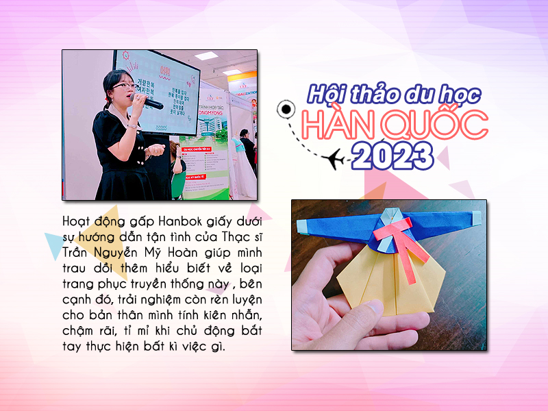Thông qua hướng dẫn làm Hanbok giấy của cô Trần Nguyễn Mỹ Hoàn, mình đã học hỏi được một số kiến thức hay xoay quanh loại trang phục này, đồng thời rèn luyện thêm tính kiên nhẫn, tỉ mỉ trước khi bắt tay thực hiện bất cứ điều gì. (Ảnh: Vũ Đỗ Hải Hà)