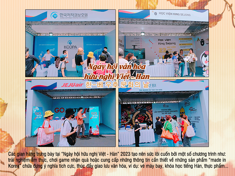 Một số gian hàng trưng bày tại “Ngày hội văn hóa hữu nghị Việt – Hàn” 2023, chúng được sắp xếp gọn gàng, chỉn chu, đi kèm nhiều hoạt động lôi cuốn chứa đựng ý nghĩa tích cực, hữu ích (Ảnh: Vũ Đỗ Hải Hà)