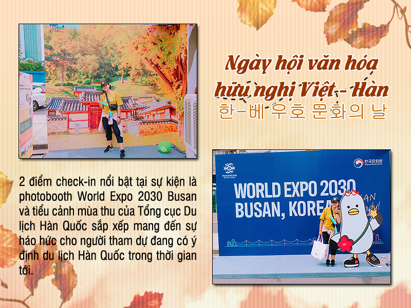 2 điểm check-in nổi bật tại sự kiện bao gồm: photobooth World Expo 2030 Busan và tiểu cảnh mùa thu lãng mạn do Tổng cục Du lịch Hàn Quốc sắp xếp mang đến sự háo hức cho những người tham dự đang lên kế hoạch du lịch Hàn Quốc trong thời gian tới (Ảnh: Vũ Đỗ Hải Hà)