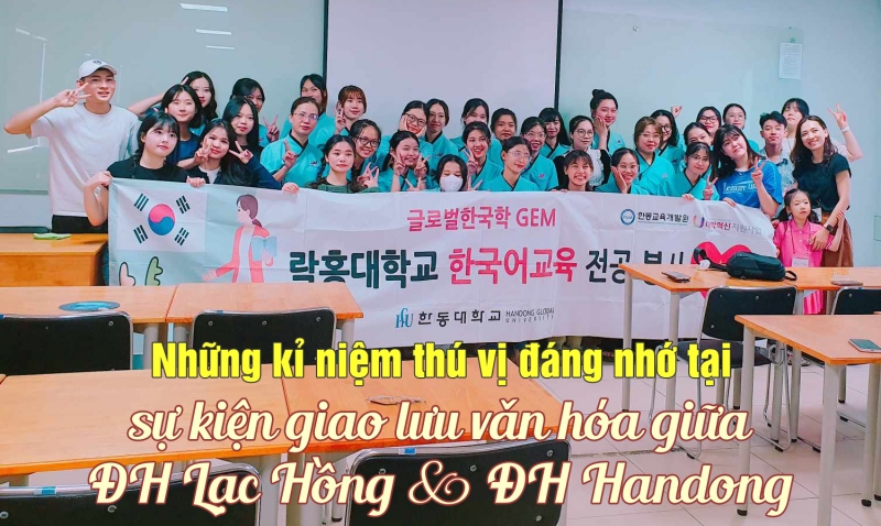 Dù chỉ may mắn tham gia được một ngày, nhưng sự kiện giao lưu văn hóa giữa sinh viên Đại học Lạc Hồng cùng sinh viên Đại học Handong vẫn tạo cho bản thân mình những ấn tượng và kỉ niệm cực kì thú vị và cuốn hút. (Ảnh: Vũ Đỗ Hải Hà)