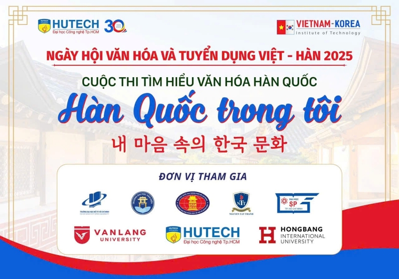Poster cuộc thi học thuật “Hàn Quốc trong tôi” và các đội thi đến từ các trường Đại học có đào tạo tiếng Hàn trên địa bàn Thành phố Hồ Chí Minh. (Ảnh: Trang Facebook HUTECH - Viện Công nghệ Việt Hàn)