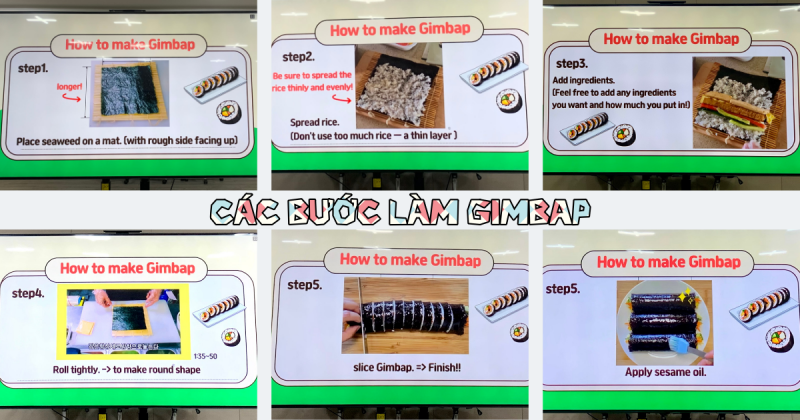 Các bước làm Gimbap. (Ảnh: Phan Thị Thu Đào)