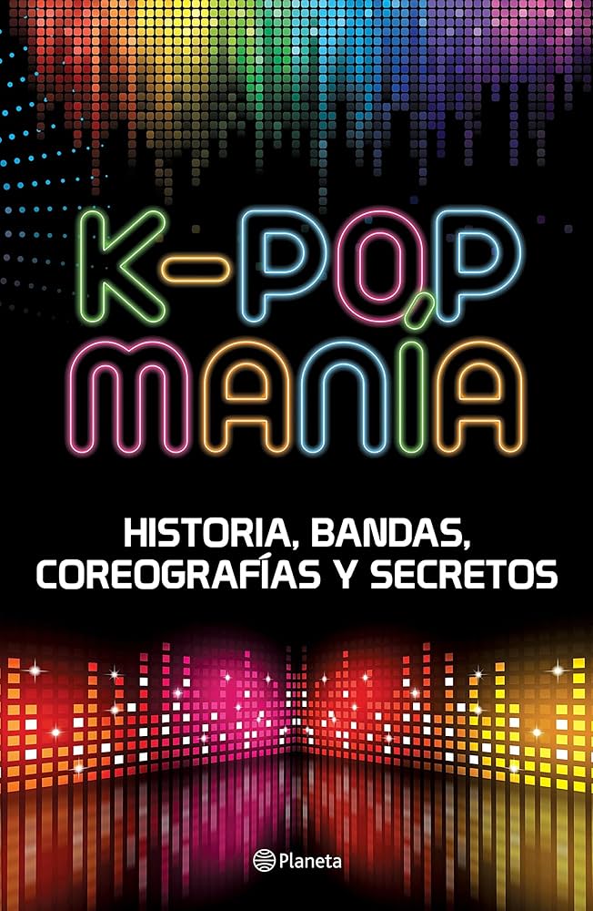 Portada del libro 'K-pop manía' | Editorial Planeta
